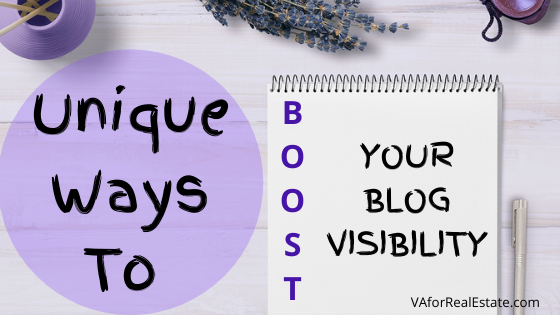 Unique Ways to Boost Your Blog Visibility