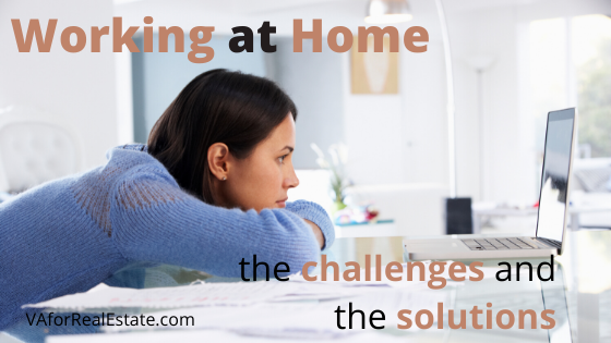Working at Home Challenges and Solutions