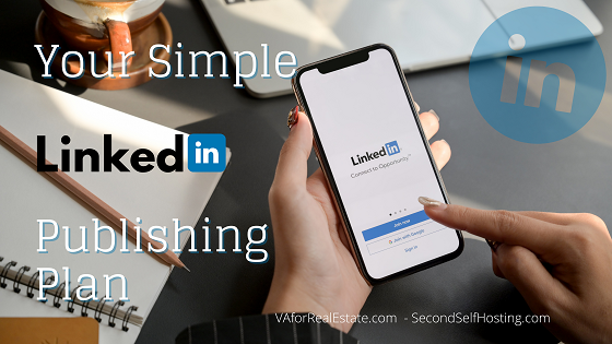 Your Simple LinkedIn Publishing Plan