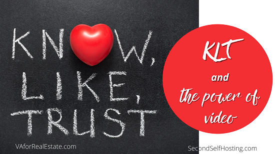 Know - Like - Trust and the Power of Video