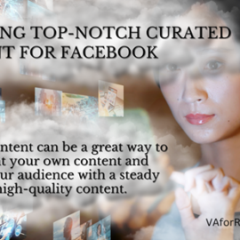 Finding Top Notch Curated Content for Facebook