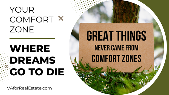 Your Comfort Zone: Where Dreams Go to Die